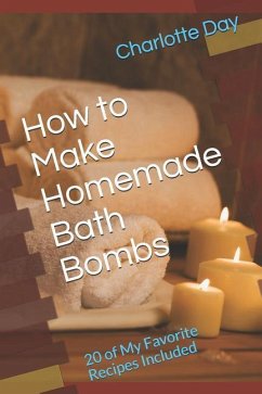 How to Make Homemade Bath Bombs - Day, Charlotte