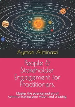 People & Stakeholder Engagement for Practitioners. - Business Academy, American; Alminawi, Ayman