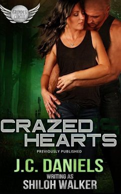 Crazed Hearts - Walker, Shiloh; Daniels, J. C.
