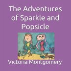 The Adventures of Sparkle and Popsicle