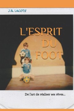 L'Esprit Du Foot - Lacote, J R