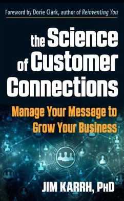 The Science of Customer Connections - Karrh, Jim (Jim Karrh)