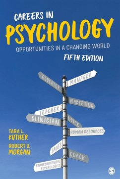 Careers in Psychology - Kuther, Tara L.; Morgan, Robert D.