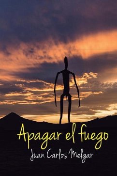 Apagar El Fuego - Melgar, Juan Carlos