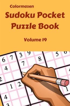 Sudoku Pocket Puzzle Book Volume 19 - Bell, Carol; Colormazen