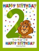 Two Year Old Coloring Book Happy Birthday