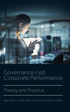 Governance-Led Corporate Performance - Manna, Apu; Sahu, Tarak Nath