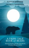 A Fairy Tale Book of Bears
