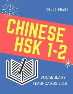 Chinese Hsk 1-2 Vocabulary Flashcards 2019 - Huang, Chung