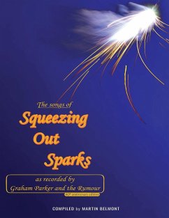 The Songs of Squeezing Out Sparks - Belmont, Martin