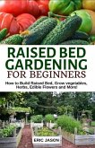 Raised Bed Gardening for Beginners