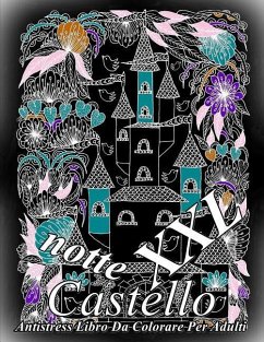Castello Notte XXL: Antistress Libro Da Colorare Per Adulti - The Art of You