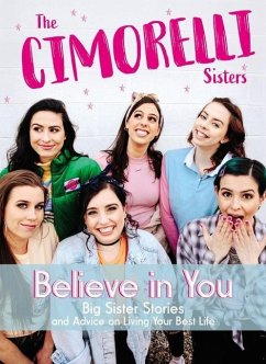 Believe in You - Cimorelli, Christina; Cimorelli, Katherine; Cimorelli, Lisa; Cimorelli, Amy; Cimorelli, Lauren; Cimorelli, Dani