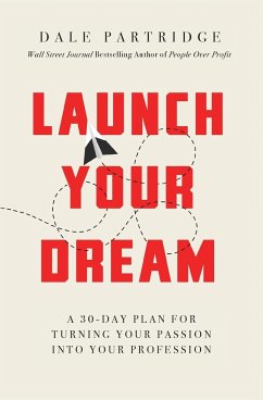 Launch Your Dream   Softcover - Partridge, Dale