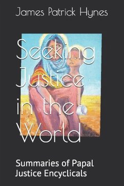 Seeking Justice in the World - Hynes, James Patrick