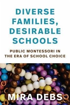 Diverse Families, Desirable Schools - Debs, Mira