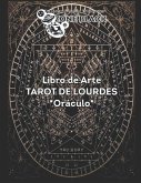 Libro de Arte del Oráculo de Lourdes