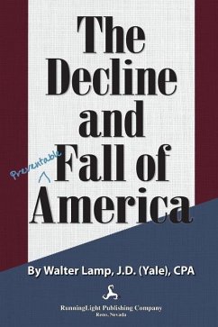 The Decline and Fall of America - Lamp, Walter