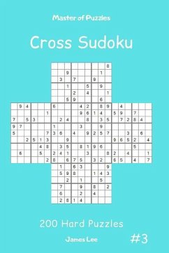 Master of Puzzles Cross Sudoku - 200 Hard Puzzles Vol.3 - Lee, James