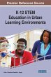 K-12 STEM Education in Urban Learning... - Bild 1