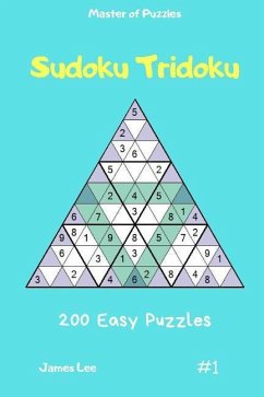 Master of Puzzles - Sudoku Tridoku 200 Easy Puzzles Vol.1 - Lee, James