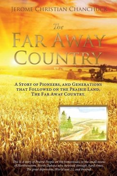 The Far Away Country - Chanchuck, Jerome Christian