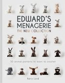 Edward's Menagerie: The New Collection: 50 Animal Patterns to Learn to Crochet Volume 4