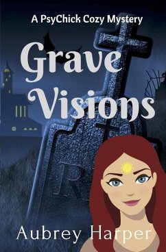 Grave Visions - Harper, Aubrey