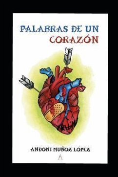 Palabras de Un Corazón - Munoz Lopez, Andoni