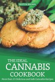The Ideal Cannabis Cookbook