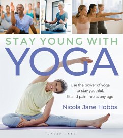 Stay Young With Yoga - Hobbs, Nicola Jane