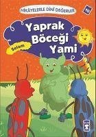 Yaprak Böcegi Yami - Selam - Asli Aslaner, Asiye