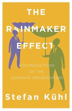 The Rainmaker Effect - Kühl, Stefan