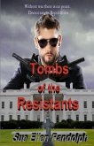 Tombs of the Resistants