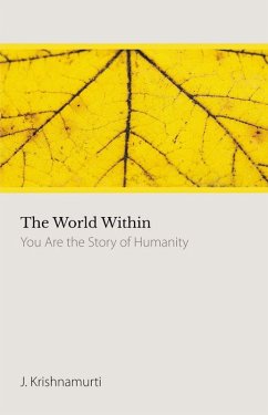 The World Within (eBook, ePUB) - Krishnamurti, J.