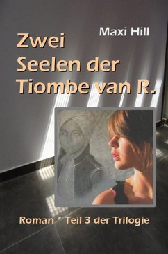 Zwei Seelen der Tiombe van R. (eBook, ePUB) - Hill, Maxi