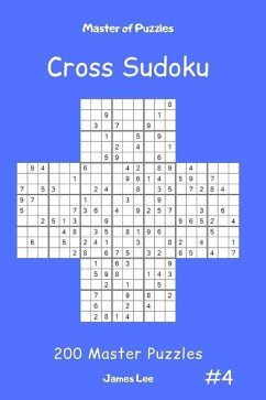 Master of Puzzles Cross Sudoku - 200 Master Puzzles Vol.4 - Lee, James