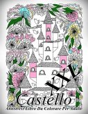 Castello XXL: Antistress Libro Da Colorare Per Adulti