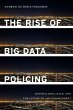 The Rise of Big Data Policing - Bild 1