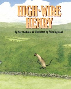 High-Wire Henry - Calhoun, Mary