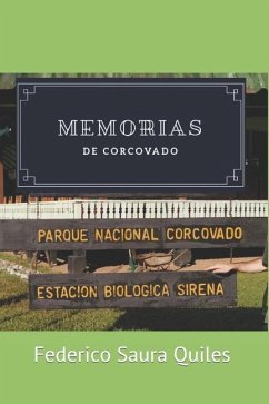 Memorias de Corcovado - Saura Quiles, Federico