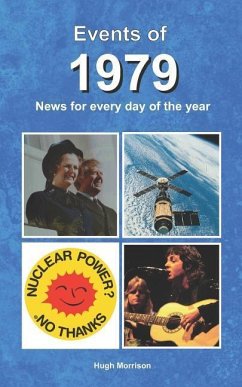 Events of 1979: news for every day of the year - Morrison, Hugh