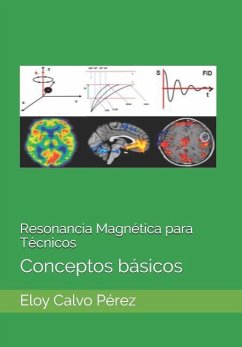Resonancia Magnética para Técnicos - Calvo Pérez, Eloy