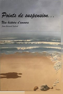 Points de Supension: Une Histoire d'Amours - Sockeel, Jean Bernard