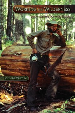 Working the Wilderness - McCarthy, John