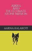 Airies and the Ultimate Stone Mission