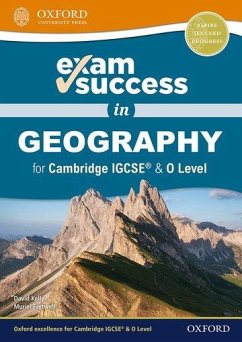 Exam Success in Geography for Cambridge IGCSE® & O Level - Kelly, David; Fretwell, Muriel
