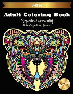 Adult Coloring Book Keep Calm & Stress Relief Animals, Pattern, Flowers: Coloring Book for Adult Enjoy Your Free Time - Mora, Cora