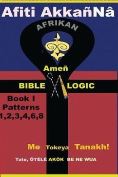 Bible Logic Ameñ - Be Ne Wua, Otele Akok