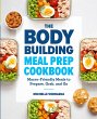 The Bodybuilding Meal Prep Cookbook - Bild 1